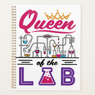 Queen of the Lab Laboratory Technician Scientist Planner