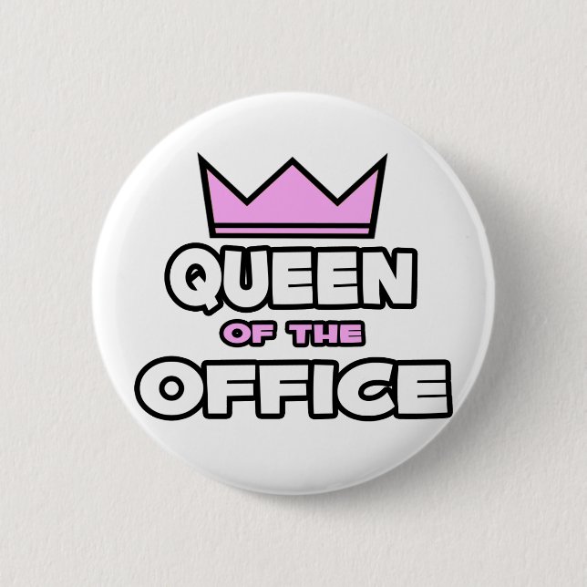 Queen of the Office 6 Cm Round Badge (Front)