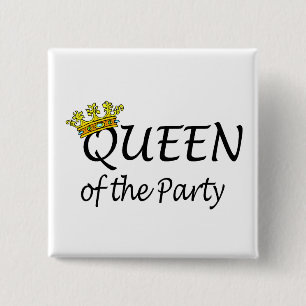 Queen Of The Party 15 Cm Square Badge