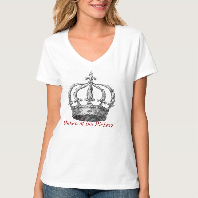 Queen of the Pickers T-Shirt (Front)