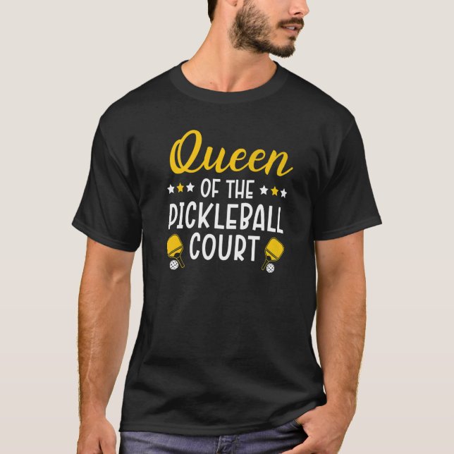 Queen Of The Pickleball Court Paddlesport Pickleba T-Shirt (Front)