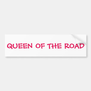 Queen Of The Road Bumper Sticker