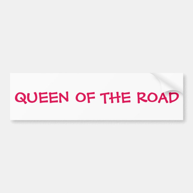 Queen Of The Road Bumper Sticker (Front)