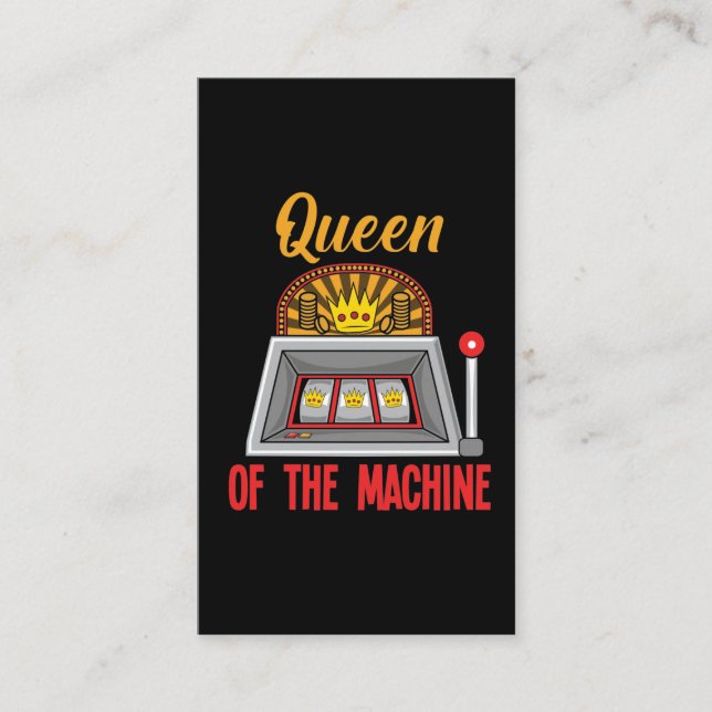 Queen Of The Slot Machine Gambler Casino Woman Business Card (Front)