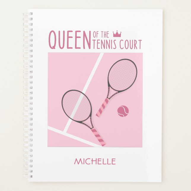 Queen Of The Tennis Court Pink Girly Personalised Planner (Front)