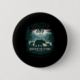 Queen Of The Tetons Grizzly 9 Bear Lovers National 6 Cm Round Badge