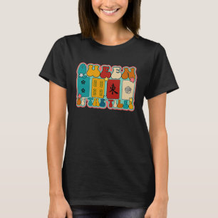 Queen Of The Tiles Mahjong Mahjong Player Chinese T-Shirt
