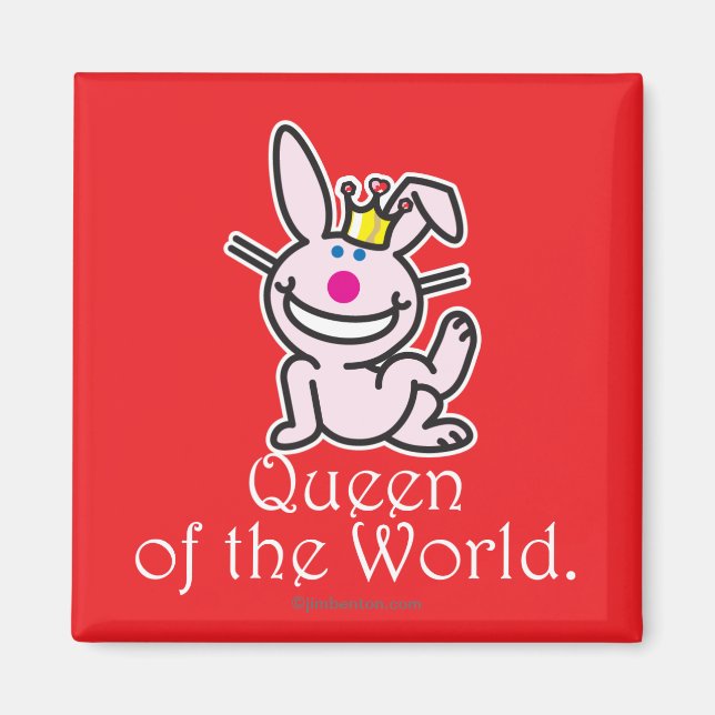 Queen Of The World Magnet (Front)