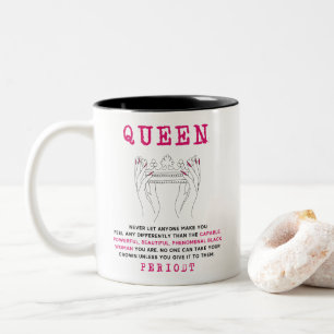 Queen - Phenomenal Black Woman You Are Self Love Two-Tone Coffee Mug