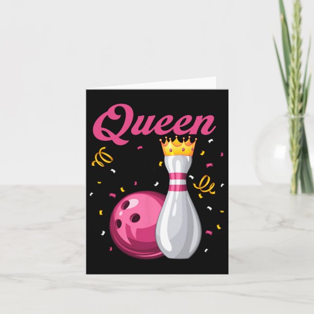Queen Pin Bowler Bowling Lover Bowling Queens  Card (Front)