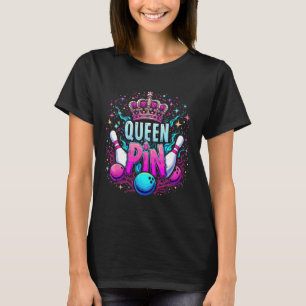 Queen Pin Shirt Bowler Bowling League For Bowling