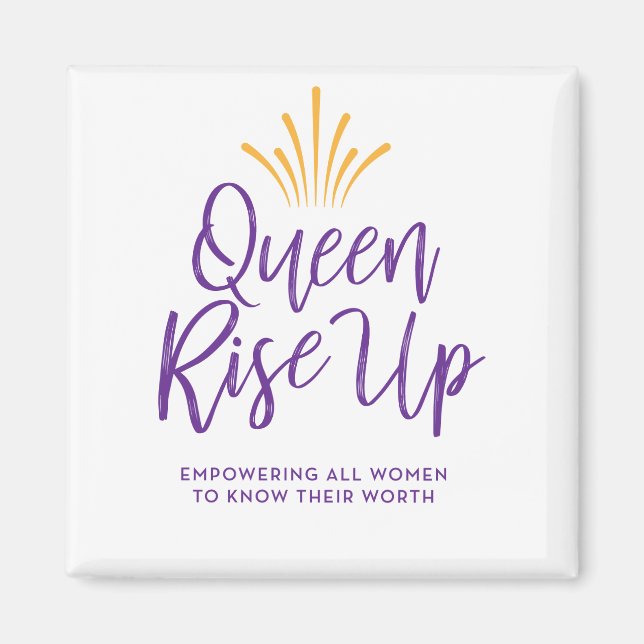 Queen Rise Up Magnet (Front)