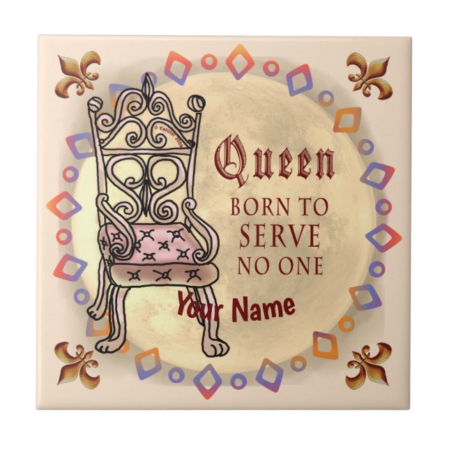 Queen Serves No One  Tile (Front)