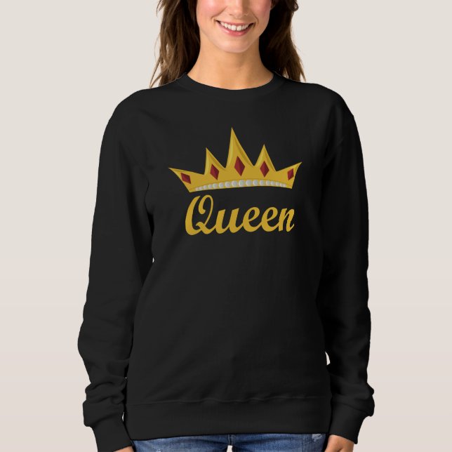 Queen Sweatshirt (Front)