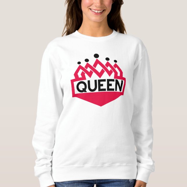 Queen Sweatshirt (Front)
