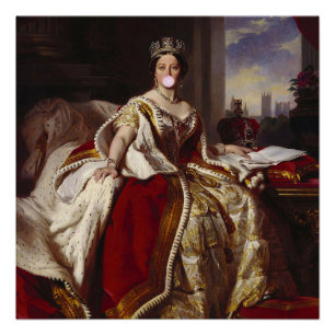 QUEEN VICTORIA BLOWING A PINK BUBBLE GUM POSTER