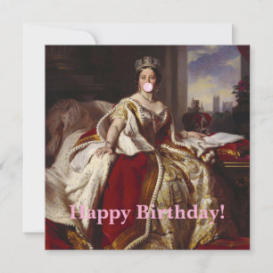 Queen Victoria blowing bubble gum Happy Birthday Card