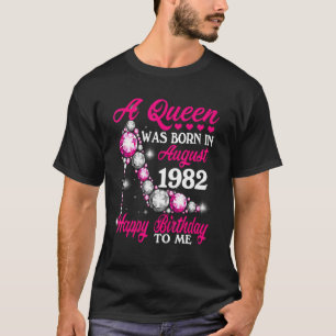 Queen Was Born In August 1982 High Heel 40th Birth T-Shirt