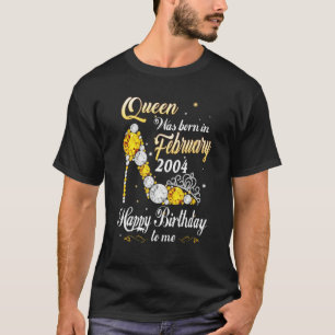 Queen Was Born In February 2004 19th Birthday 19 Y T-Shirt