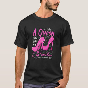 Queen Was Born In September Pink Art Girls Princes T-Shirt