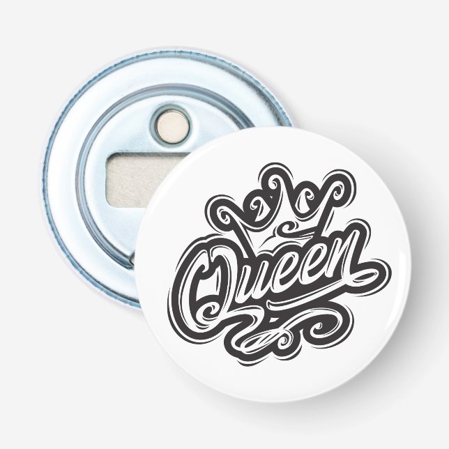 Queen With Crown, Typography Design Bottle Opener (Front)