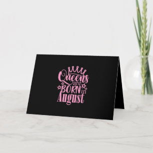 Queens Are Born in August Birthday Party Gift Card