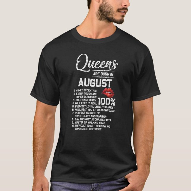 Queens Are Born In August Birthday T-Shirt (Front)
