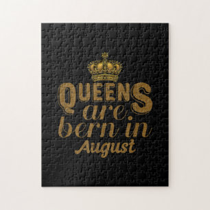 Queens Are Born In August Girl Leo Birthday Month Jigsaw Puzzle