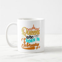 Queens Are Born In February -