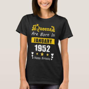 Queens Are Born in January 1952 Happy Birthday T-Shirt