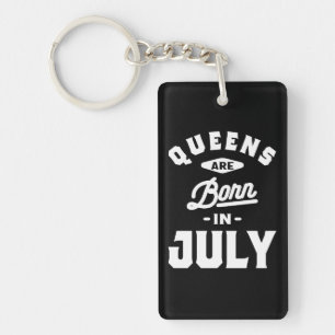 Queens Are Born In July Birthday Gift Women Girls Key Ring