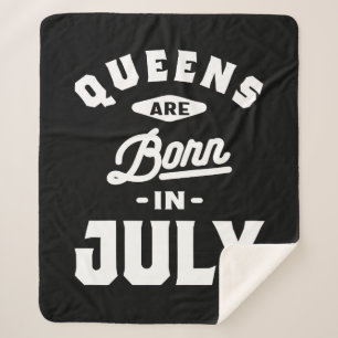 Queens Are Born In July Birthday Gift Women Girls Sherpa Blanket