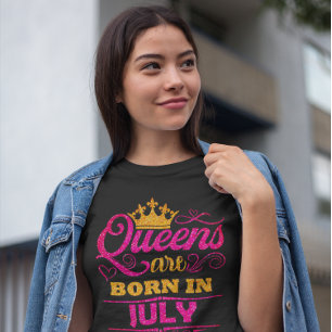 Queens are Born in July Faux Glitter Birthday  T-Shirt