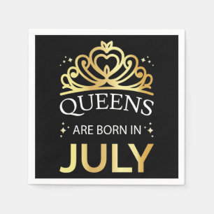 Queens Are Born In July I Napkin