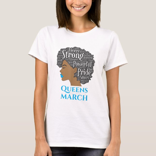 Queens Are Born In March Birthday Black Women T-Shirt (Front)
