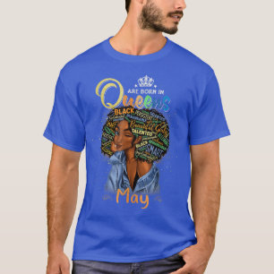 Queens Are Born In May Black Girl Taurus Gemini  T-Shirt