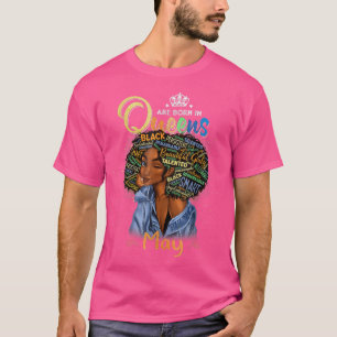 Queens Are Born In May Black Girl Taurus Gemini T-Shirt