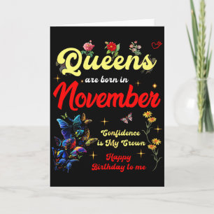 Queens Are Born In November Birthday Confidence Is Card