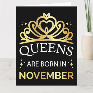 Queens Are Born In November I Card
