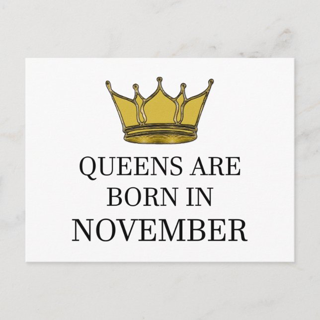 Queens Are Born In November Postcard (Front)