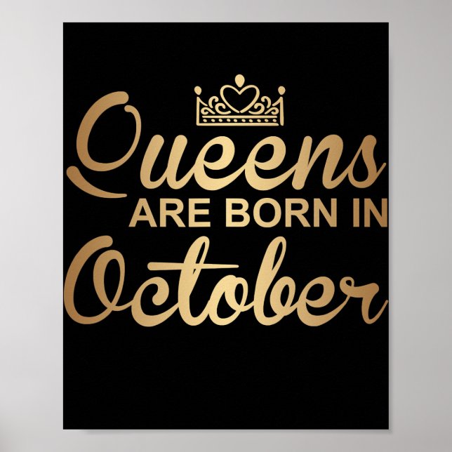 Queens Are Born In October Birthday Squad Libra Poster (Front)