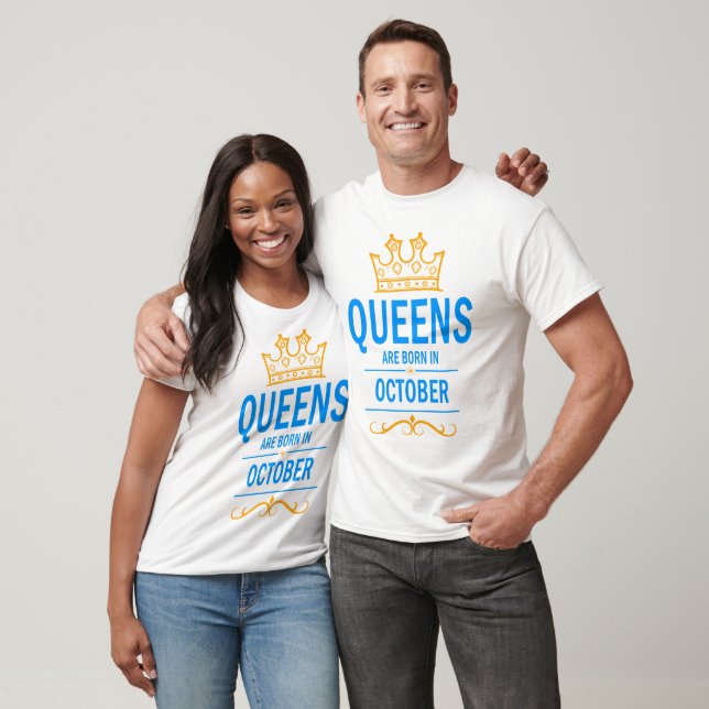 Queens are born in October T-Shirt (Unisex)