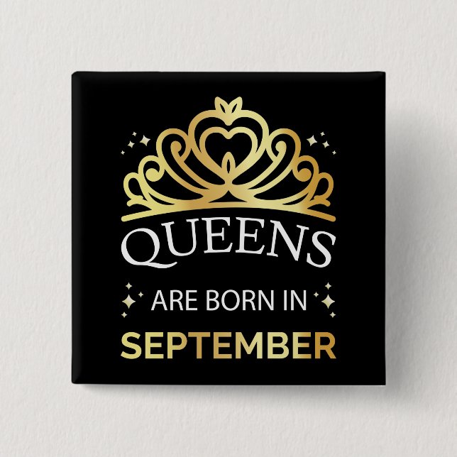 Queens Are Born In September I 15 Cm Square Badge (Front)