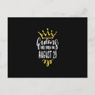 Queens Are Born On August 29 August Birthday Gift Invitation Postcard