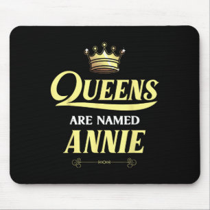 Queens Are Named Annie Gift Personalised Funny Bir Mouse Pad