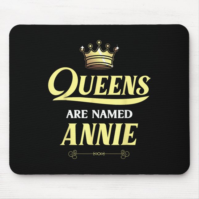 Queens Are Named Annie Gift Personalised Funny Bir Mouse Pad (Front)