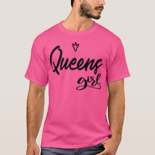 Queens Girl New York Raised Me 3 T-Shirt