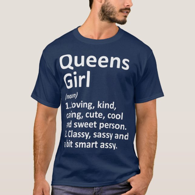 QUEENS GIRL NY NEW YORK Funny City Home Roots T-Shirt (Front)