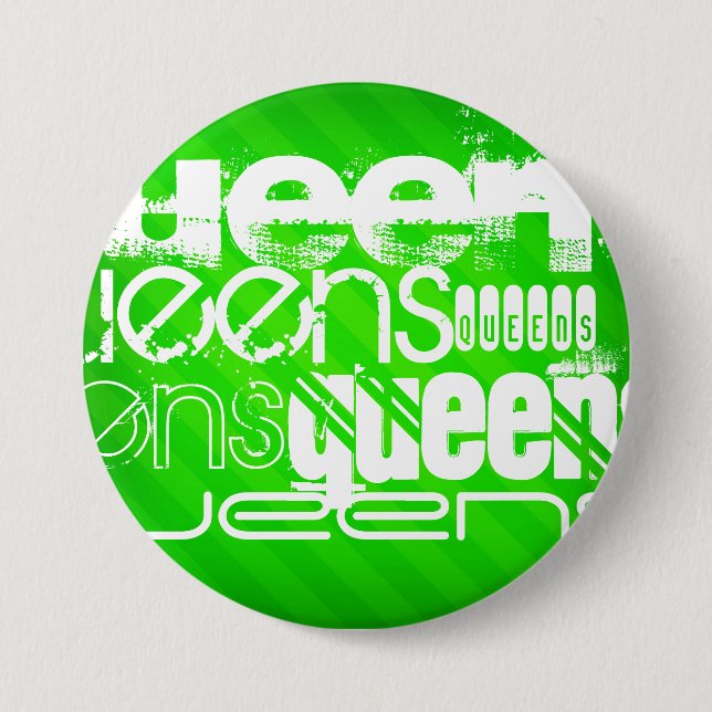 Queens; Neon Green Stripes 7.5 Cm Round Badge (Front)