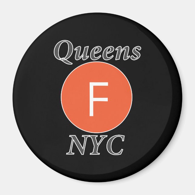 Queens NYC F Train Magnet (Front)